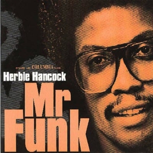 Herbie Hancock - Mr. Funk in the group Minishops / Herbie Hancock at Bengans Skivbutik AB (3920650)