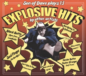 Son Of Dave - Explosive Hits in the group CD / Pop-Rock,Övrigt at Bengans Skivbutik AB (3920687)