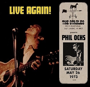 Phil Ochs - Live Again! in the group CD / Elektroniskt,World Music at Bengans Skivbutik AB (3920812)