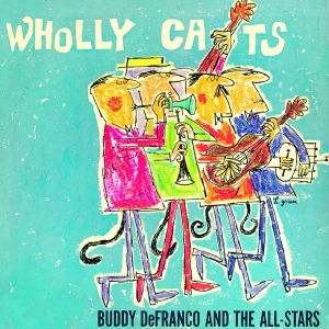 Defranco Buddy - Wholly Cats -Complete 'Plays Benny Goodman And Artie Shaw' Sessions Vol.1 in the group CD / Jazz at Bengans Skivbutik AB (3920849)