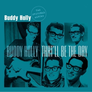 Buddy Holly - That'll Be The Day in the group CD / Pop-Rock,Övrigt at Bengans Skivbutik AB (3920936)