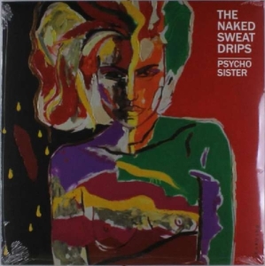 Naked Sweat Drips - Psycho Sister in the group VINYL / Pop-Rock at Bengans Skivbutik AB (3920977)