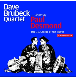 Brubeck Dave Quartet The - Jazz At The College Of The Pacific in the group CD / Jazz at Bengans Skivbutik AB (3921054)