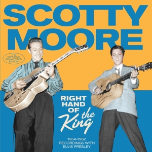 Scotty Moore - Right Hand Of The King 1954-1962 Sun & Rca in the group CD / Pop-Rock,Övrigt at Bengans Skivbutik AB (3921099)