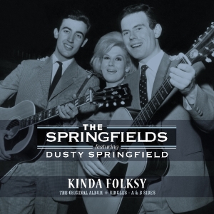 Springfields Ft. Dusty Springfield - Kinda Folksy - Original Album + Singles A & B Sides in the group VINYL / Pop-Rock at Bengans Skivbutik AB (3921117)