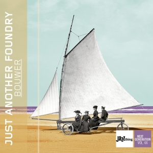 Just Another Foundry - Bouwer in the group CD / Jazz at Bengans Skivbutik AB (3921154)