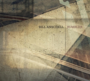 Bill Anschell - Rumbler in the group CD / Jazz at Bengans Skivbutik AB (3921204)