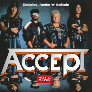 Accept - Hot & Slow - Classics, Rock 'N' Ballads in the group Minishops / Accept at Bengans Skivbutik AB (3921742)