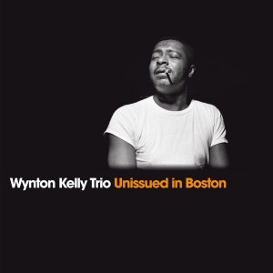 Wynton -Trio- Kelly - Unissued In Boston in the group CD / Jazz at Bengans Skivbutik AB (3922637)