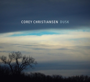 Corey Christiansen - Dusk in the group CD / Blues,Jazz at Bengans Skivbutik AB (3922733)