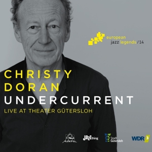 Christy Doran - Undercurrent in the group CD / Jazz at Bengans Skivbutik AB (3922940)