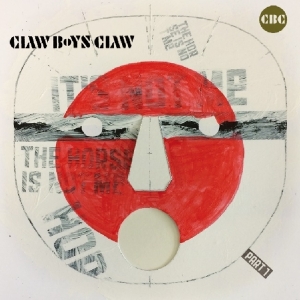 Claw Boys Claw - It's Not Me, The Horse Is Not Me, Part 1 in the group CD / Pop-Rock at Bengans Skivbutik AB (3923041)