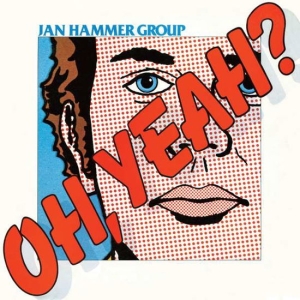 Jan -Group- Hammer - Oh, Yeah? in the group OUR PICKS / Friday Releases / Friday the 27th of september 2024 at Bengans Skivbutik AB (3923083)