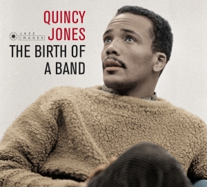 Quincy Jones - Birth Of A Band/Big Band Bossa Nova in the group CD / Pop-Rock,Övrigt at Bengans Skivbutik AB (3923159)