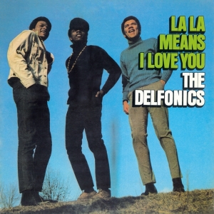 Delfonics - La La Means I Love You in the group OTHER / -Startsida MOV at Bengans Skivbutik AB (3923197)