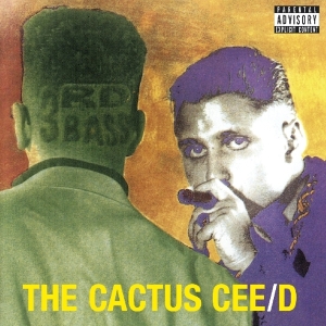 Third Bass - Cactus Cee/D in the group OUR PICKS / Christmas gift tip CD at Bengans Skivbutik AB (3923202)