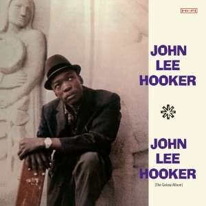 John Lee Hooker - John Lee Hooker - The Galaxy Album in the group OUR PICKS / Christmas gift tip CD at Bengans Skivbutik AB (3923212)