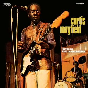 Curtis Mayfield - Curtis Mayfield Ft The Impressions in the group OUR PICKS / Christmas gift tip CD at Bengans Skivbutik AB (3923284)