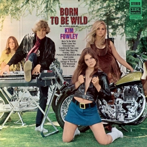 Mik Fowley - Born To Be Wild -Remast- in the group CD / Pop-Rock,Övrigt at Bengans Skivbutik AB (3923554)