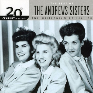 The Andrews Sisters - Millennium Collection: 20th Century Mast in the group CD / Pop-Rock at Bengans Skivbutik AB (3923803)