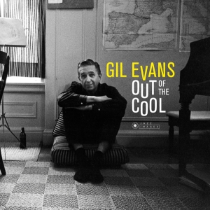 Gil Evans - Out Of The Cool in the group CD / Jazz at Bengans Skivbutik AB (3923835)