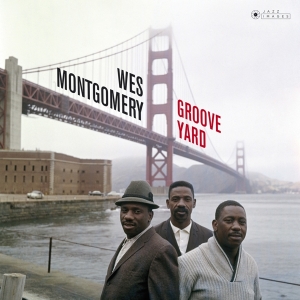 Wes Montgomery - Groove Yard/The Mongomery Brothers in the group CD / Jazz at Bengans Skivbutik AB (3923848)