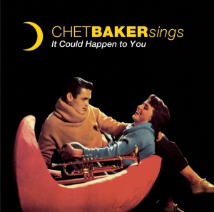 Chet Baker - Sings / It Could Happen To You in the group OUR PICKS / Christmas gift tip CD at Bengans Skivbutik AB (3924148)