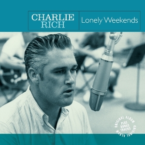 Charlie Rich - Lonely Weekends in the group VINYL / Country at Bengans Skivbutik AB (3924224)