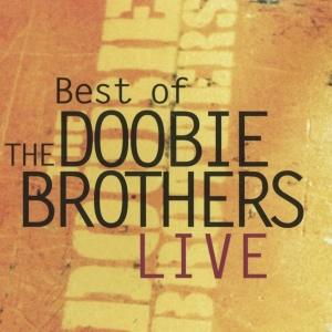 The Doobie Brothers - Best Of Live in the group CD / Rock at Bengans Skivbutik AB (3924242)