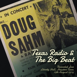 Sahm Doug - Texas Radio And The Big Beat in the group CD / Country at Bengans Skivbutik AB (3924243)