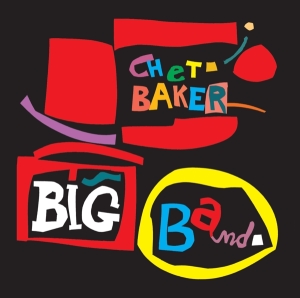 Chet Baker - Big Band in the group Minishops / Chet Baker at Bengans Skivbutik AB (3924328)