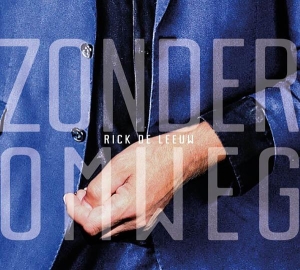 Leeuw Rick De - Zonder Omweg in the group CD / Pop-Rock,Övrigt at Bengans Skivbutik AB (3925275)