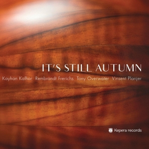 Kalhor - It's Still Autumn in the group CD / Jazz at Bengans Skivbutik AB (3925321)