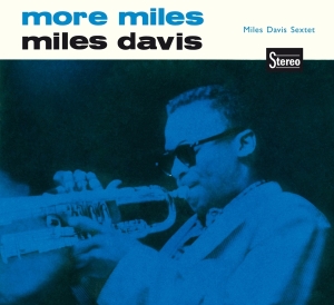 Davis Miles - More Miles in the group Minishops / Miles Davis at Bengans Skivbutik AB (3925332)