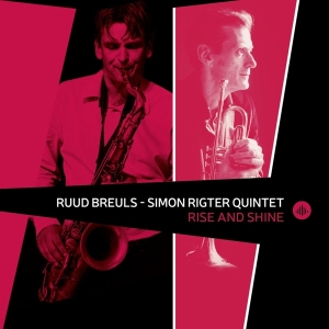 Ruud Breuls - Rise And Shine in the group CD / Jazz at Bengans Skivbutik AB (3925401)