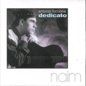 Antonio Forcione - Dedicato in the group CD / Jazz at Bengans Skivbutik AB (3925476)