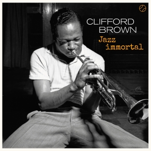 Clifford Brown - Jazz Immortal - The Complete Sessions in the group CD / Jazz at Bengans Skivbutik AB (3925486)