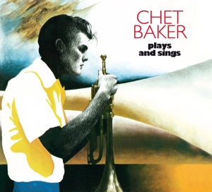 Chet Baker - Plays And Sings in the group Minishops / Chet Baker at Bengans Skivbutik AB (3927583)