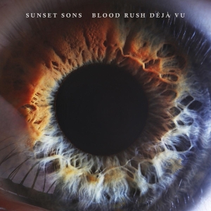 Sunset Sons - Blood Rush Deja Vu in the group VINYL / Pop-Rock at Bengans Skivbutik AB (3927596)