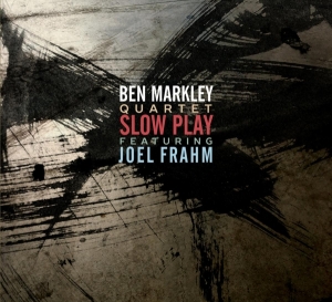 Ben -Quartet- Markley - Slow Play in the group CD / Jazz at Bengans Skivbutik AB (3927768)