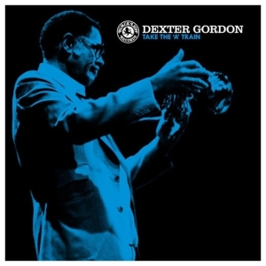 Dexter Gordon - Take The A Train in the group VINYL / Jazz at Bengans Skivbutik AB (3927910)