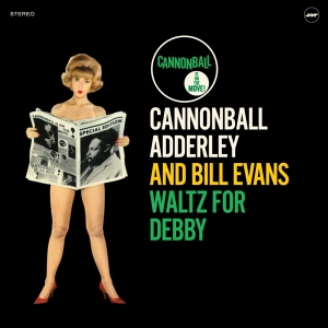 Cannonbal And Bill Evans Adderley - Waltz For Debby in the group VINYL / Jazz at Bengans Skivbutik AB (3927933)