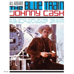 Johnny Cash - All Aboard The Blue Train With Johnny Cash in the group VINYL / Country at Bengans Skivbutik AB (3927970)