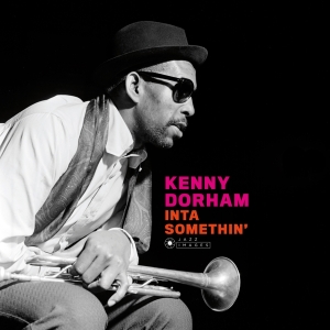 Kenny Dorham - Inta Somethin' in the group OTHER / -Startsida Vinylkampanj at Bengans Skivbutik AB (3928017)
