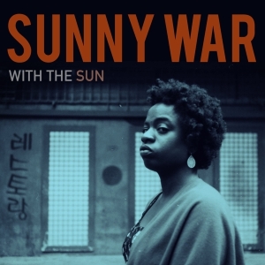 Sunny War - With The Sun in the group OUR PICKS /  Christmas gift tip Vinyl at Bengans Skivbutik AB (3928030)