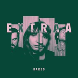 Extraa - Baked in the group CD / Pop-Rock,Övrigt at Bengans Skivbutik AB (3928150)