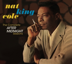 Nat King Cole - Complete After Midnight Sessions in the group CD / Jazz at Bengans Skivbutik AB (3928164)