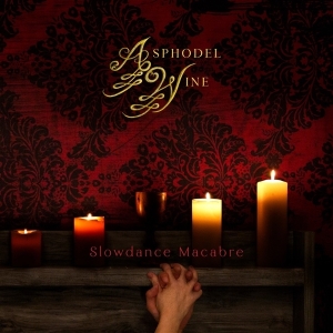 Asphodel Wine - Slowdance Macabre in the group CD / Pop-Rock at Bengans Skivbutik AB (3928222)