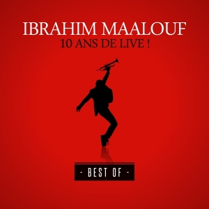 Ibrahim Maalouf - 10 Ans De Live in the group CD / Jazz at Bengans Skivbutik AB (3928315)