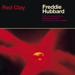 Freddie Hubbard - Red Clay in the group OUR PICKS / Christmas gift tip CD at Bengans Skivbutik AB (3928342)